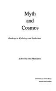 Myth and Cosmos: Readings in Mythology and Symbolism - Middleton, John