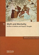 Myth and Mentality: Studies in Folklore and Popular Thought