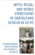 Myth, Ritual, and Visible Expressions of O?btl and Olkun in Il-If?`