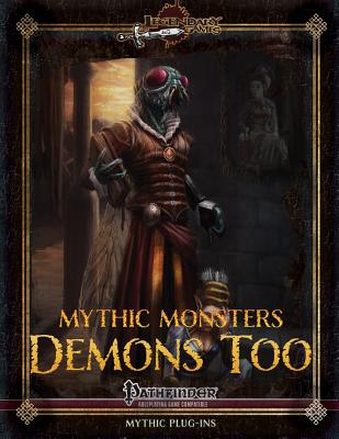 Mythic Monsters: Demons Too - Rigg, Alistair J, and Helt, Steven T, and Stewart, Todd