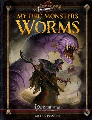 Mythic Monsters: Worms - Welham, Mike, and Rigg, Alistair, and Phillips, Tom