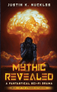 Mythic Revealed: A Fantastical Sci-Fi Drama