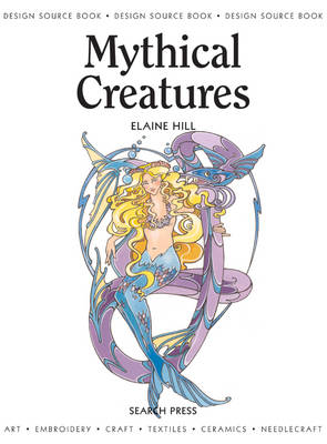 Mythical Creatures - Hill, Elaine