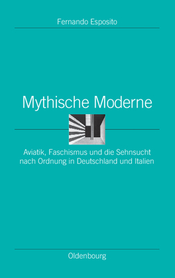 Mythische Moderne - Esposito, Fernando