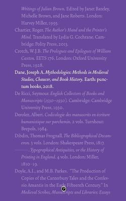 Mythodologies: Methods in Medieval Studies, Chaucer, and Book History - Dane, Joseph a