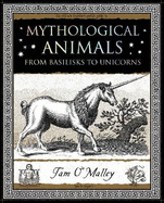 Mythological Animals: from Basilisks to Unicorns