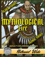 Mythological Life Adult Coloring Book: HAND DRAWN FRAMED VERSION: Digital App Friendly