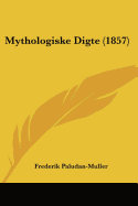 Mythologiske Digte (1857)