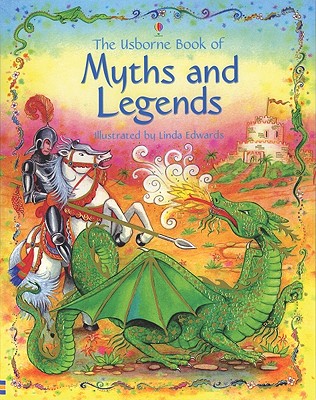 Myths and Legends - Amery, Heather, and Doherty, Gillian, and Milbourne, Anna