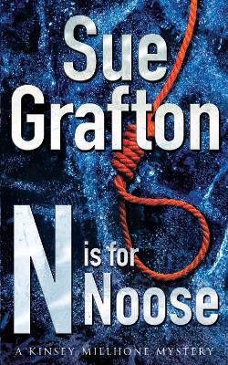 N Is for Noose - Grafton, Sue