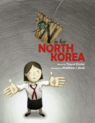 N Is for North Korea - Eissler, Trevor