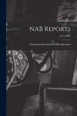 NAB Reports; vol.1 (1933) - National Association of Broadcasters (Creator)