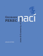 Nac', De Georges Perec. Editorial Abada En Espa?Ol