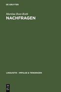 Nachfragen: Formen Und Funktionen uerungsbezogener Interrogationen