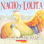 Nacho y Lolita - Ryan, Pam Munoz