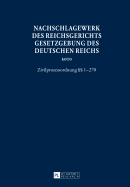 Nachschlagewerk Des Reichsgerichts - Gesetzgebung Des Deutschen Reichs: Zivilprozessordnung  1-270 - Schubert, Werner (Editor), and Glckner, Hans Peter (Editor)