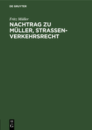 Nachtrag Zu M?ller, Strassenverkehrsrecht