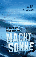 Nachtsonne - Der Weg Des Widerstands