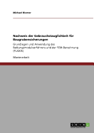 Nachweis der Gebrauchstauglichkeit fr Baugrubensicherungen: Grundlagen und Anwendung des Bettungsmodulverfahrens und der FEM-Berechnung (PLAXIS)