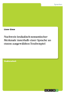 Nachweis Lexikalisch-Semantischer Merkmale Innerhalb Einer Sprache an Einem Ausgewahlten Textbeispiel