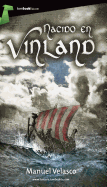 Nacido En Vinland