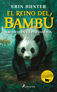 Nacidos En La Inundaci?n / Bamboo Kingdom 1
