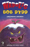 Nadolig Bob Dydd - Meredith, Christopher, and Glynn, Chris (Illustrator)