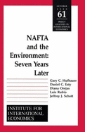 NAFTA and the Environnment: Seven Years Later