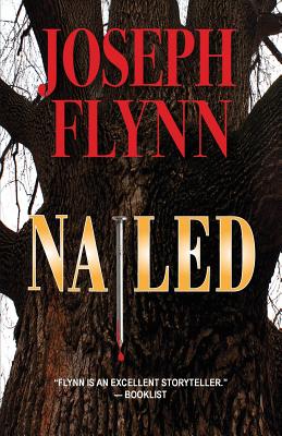 Nailed - Flynn, Joseph