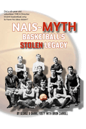 Nais-MYTH: Basketball's Stolen Legacy