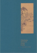 Nakahama Manjiro's Hyosen Kiryaku: A Companion Book: Produced for the Exhibition "Drifting, Nakahama Manjiros Tale of Discovery": An Illustrated Manuscript Recounting Ten Years of Adventure at Sea