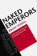 Naked Emperors: Criticisms of English Contemporary Art