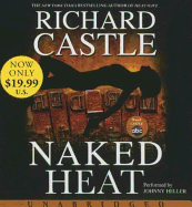 Naked Heat Low Price CD (11.5 Hrs Read by Johnny Heller)