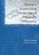 Naman: A Vanishing Language of Malakula (Vanuatu)