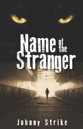 Name of the Stranger