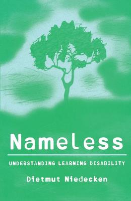 Nameless: Understanding Learning Disability - Niedecken, Dietmut