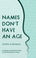 Names Don't Have an Age