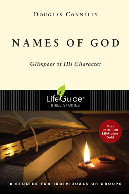 Names of God: Glimpses of His Character - Connelly, Douglas