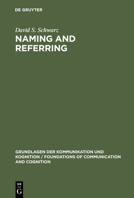 Naming and Referring - Schwarz, David S