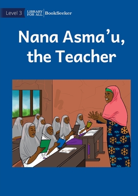 Nana Asma'u, The Teacher - 