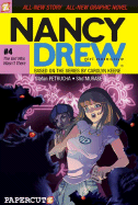 Nancy Drew #4: The Girl Who Wasn't There: The Girl Who Wasn't There