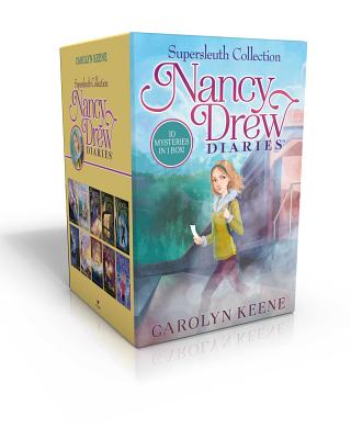 Nancy Drew Diaries Supersleuth Collection (Boxed Set): Curse of the Arctic Star; Strangers on a Train; Mystery of the Midnight Rider; Once Upon a Thriller; Sabotage at Willow Woods; Secret at Mystic Lake; The Phantom of Nantucket; The Magician's Secret... - Keene, Carolyn