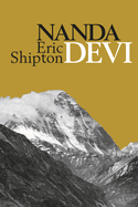 Nanda Devi: Exploration and Ascent