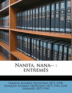 Nanita, Nana--: Entremes