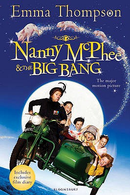 Nanny McPhee and the Big Bang - Thompson, Emma