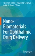 Nano-Biomaterials for Ophthalmic Drug Delivery