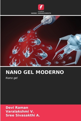 Nano Gel Moderno - Raman, Devi, and V, Varalakshmi, and A, Sree Sivasakthi