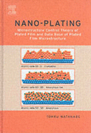 Nano Plating - Microstructure Formation Theory of Plated Films and a Database of Plated Films