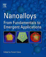 Nanoalloys: From Fundamentals to Emergent Applications