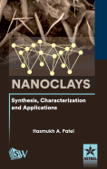 Nanoclays: Synthesis, Characterization and Applications